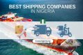 10 Top Shipping Companies in Nigeria