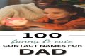 100 Funny Nicknames For Dad In Contacts on Your Phone